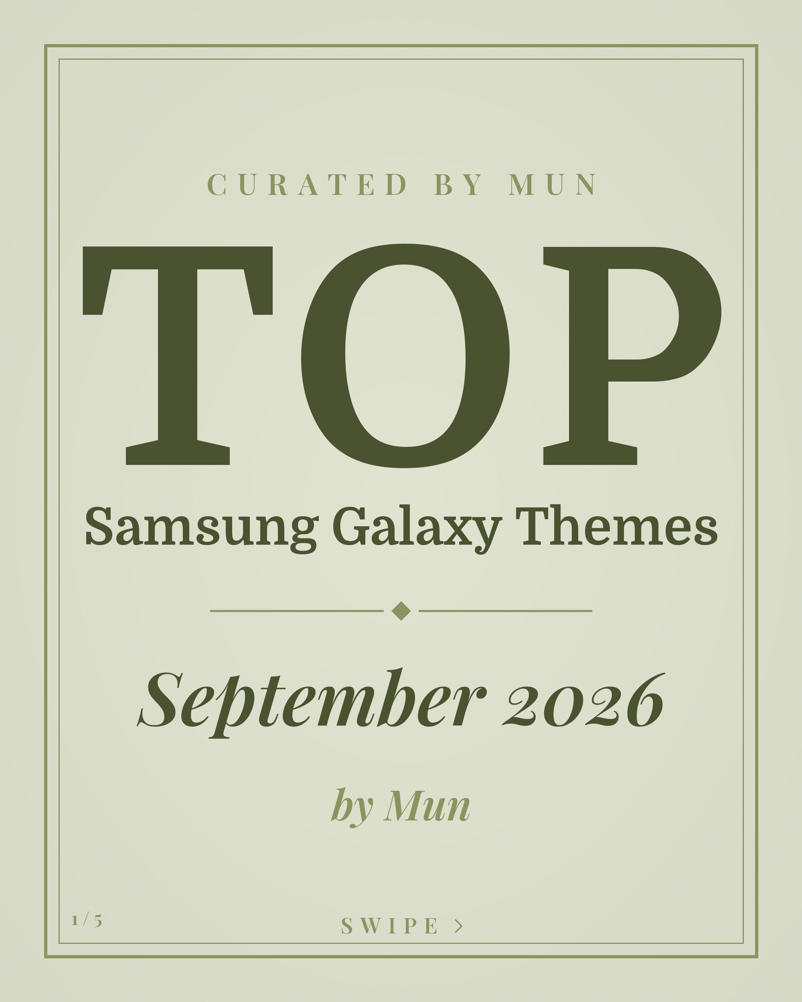 Top Samsung Galaxy themes curated by Mun for September 2026